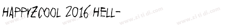 HappyZcool 2016 Hell字体转换